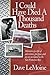 I Could Have Died A Thousand Deaths: Memoirs of a life of adventure, purpose, and joy on an island in the San Francisco Bay
