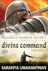 The Divine Command by Saranya Umakanthan