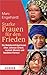 Starke Frauen für den Fried...
