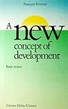 A new concept of development: Basic tenets A new concept of development: Basic tenets