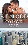 To Love Again (Forever and Ever #43) To Love Again (Forever and Ever #43)