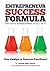 Entrepreneur Success Formul...