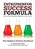 Entrepreneur Success Formula by Damian Mark Smyth