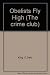 Obelists Fly High (Michael Lord, #3)