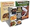 Slow Cooker Cookbook BOX SET 3 In 1. 60 Healthy And Easy To Prepare Slow Cooker Recipes + 20 Delicious Make-Ahead Freezer Meals: (Freezer Meals For The ... crockpot, slow cooker freezer recipes) Slow Cooker Cookbook BOX SET 3 In 1. 60 Healthy And Easy To Prepare Slow Cooker Recipes + 20 Delicious Make-Ahead Freezer Meals: (Freezer Meals For The ... crockpot, slow cooker freezer recipes)