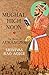 The Mughal High Noon: The A...