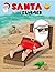 Santa in the Summer