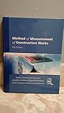 METHOD OF MEASUREMENT OF CONSTRUCTION WORKS METHOD OF MEASUREMENT OF CONSTRUCTION WORKS