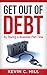 GET OUT OF DEBT: BY STARTIN...
