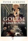 Golem z Limehouse by Peter Ackroyd