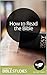 How to Read the Bible: Sing...