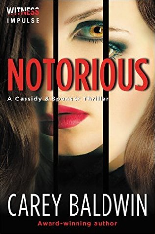 Notorious (Cassidy & Spenser, #3)