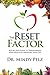 The Reset Factor: 45 Days to Transforming Your Health by Repairing Your Gut