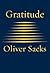 Gratitude by Oliver Sacks