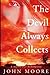 The Devil Always Collects: A Search For Redemption (The Crescent City Murders Book 1)