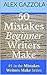 50 Mistakes Beginner Writer...