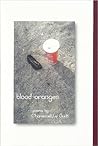 blood oranges by Chansonette Buck blood oranges by Chansonette Buck