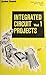 Integrated Circuit Projects: Volume 1
