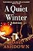 A Quiet Winter