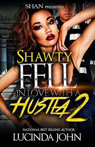 Shawty Fell in Love with a Hustla 2 (Kindle Edition)