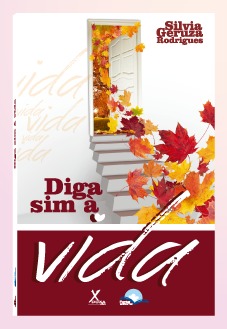 Diga Sim à Vida