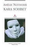 Kara Sohbet by Amélie Nothomb