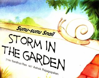 Sunu-sunu Snail Storm in the Garden [Paperback] [Jan 01, 2001] Sandhya Rao (Paperback)