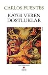 Kaygı Veren Dostl...