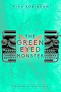 The Green-Eyed Monster
