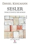 Sesler - Dokuz Öykülü Bir Roman by Daniel Kehlmann
