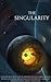 The Singularity by Tim  Major