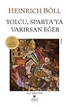 Yolcu, Sparta'ya ...
