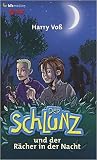 Der Schlunz und d...