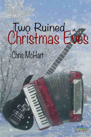 Two Ruined Christmas Eves (Not So Perfect Christmas Eves, #1)