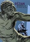 Bourdelle, le visiteur du soir Bourdelle, le visiteur du soir