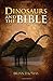 Dinosaurs and the Bible