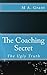 The Coaching Secret - The Ugly Truth