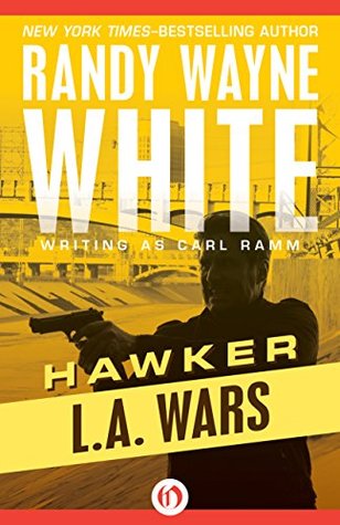 L.A. Wars (Hawker, #2)