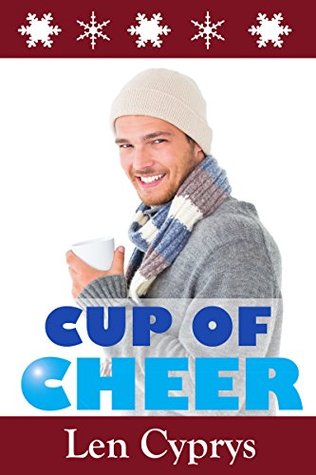 Cup of Cheer (Kindle Edition)