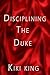 Disciplining the Duke