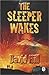 The Sleeper Wakes
