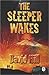 The Sleeper Wakes by David   Hill