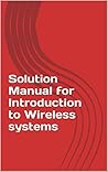 Solution Manual for Introduction to Wireless systems