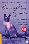 Buenos Aires es leyenda by Guillermo Barrantes