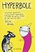 Hyperbole: Situations fâcheuses, insatisfactions chroniques, et toutes les autres choses qui me sont arrivées!