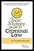 A Short and Happy Guide to Criminal Law (Short and Happy Series)