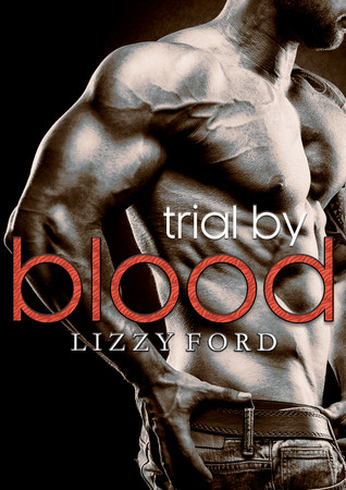 Trial by Blood (Trial, #3)
