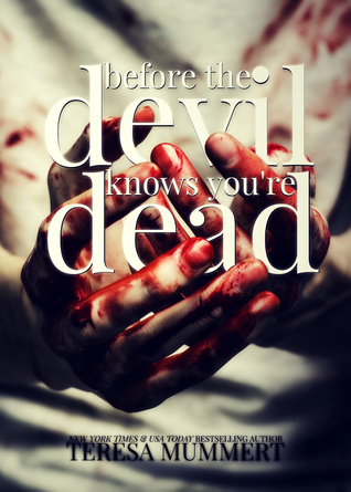 Before the Devil Knows You're Dead (Unknown Binding)