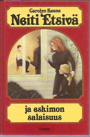 Neiti Etsivä ja eskimon salaisuus (Neiti Etsivä, #43)
