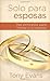Solo Para Esposas by Tony    Evans